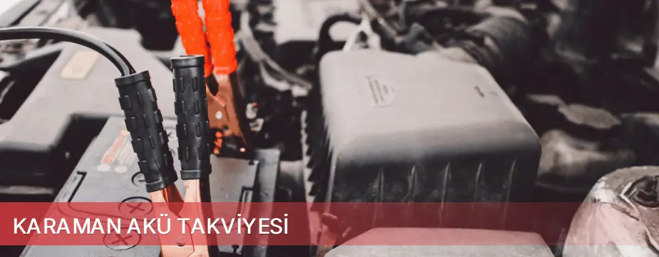 Karaman İli Akü Takviyesi