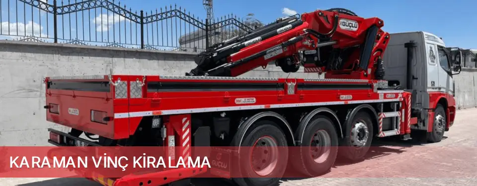 Karaman İli Vinç Kiralama